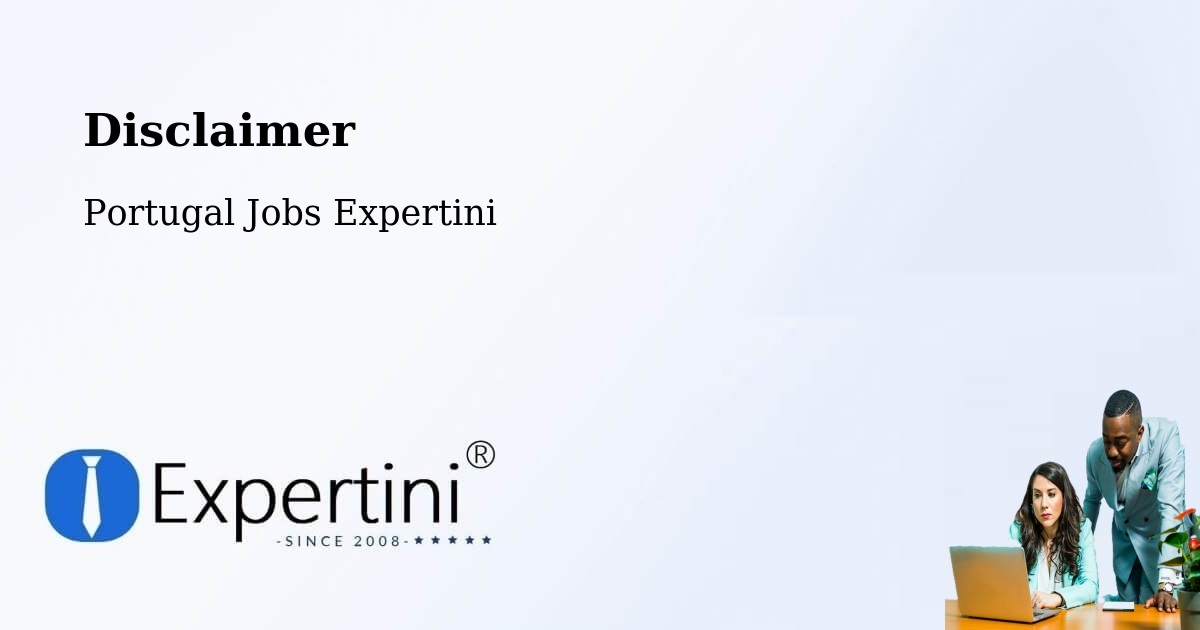 Disclaimer – Beja - Portugal Jobs Expertini