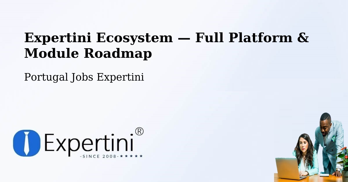 Expertini Ecosystem — Full Platform & Module Roadmap – Beja