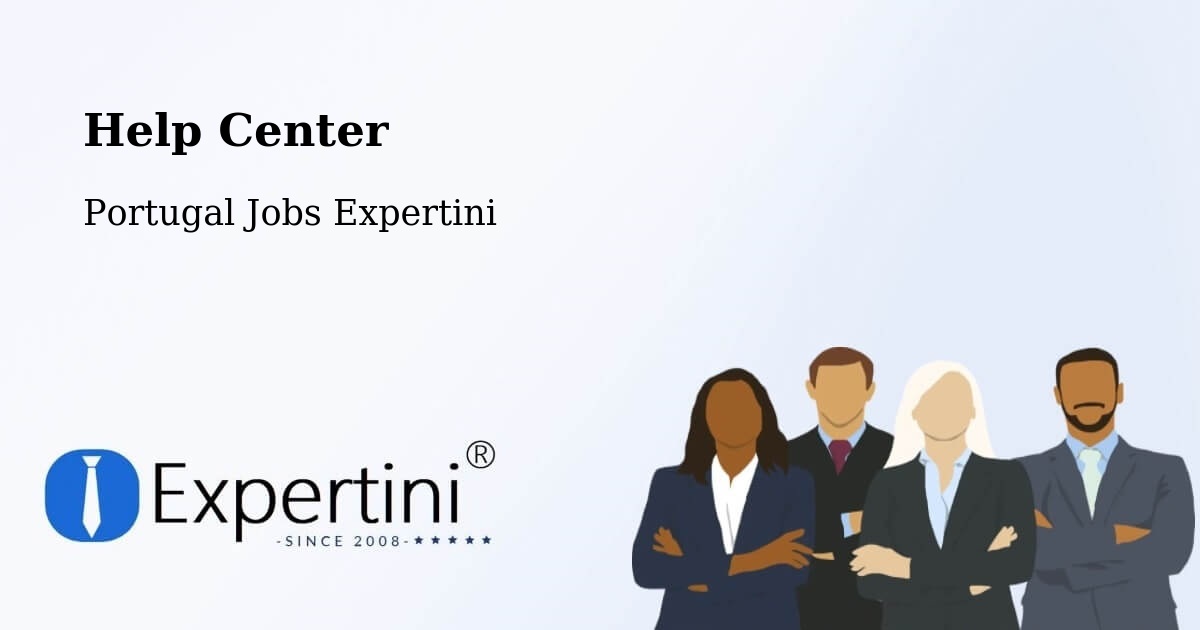 Help Center - Portugal Jobs Expertini