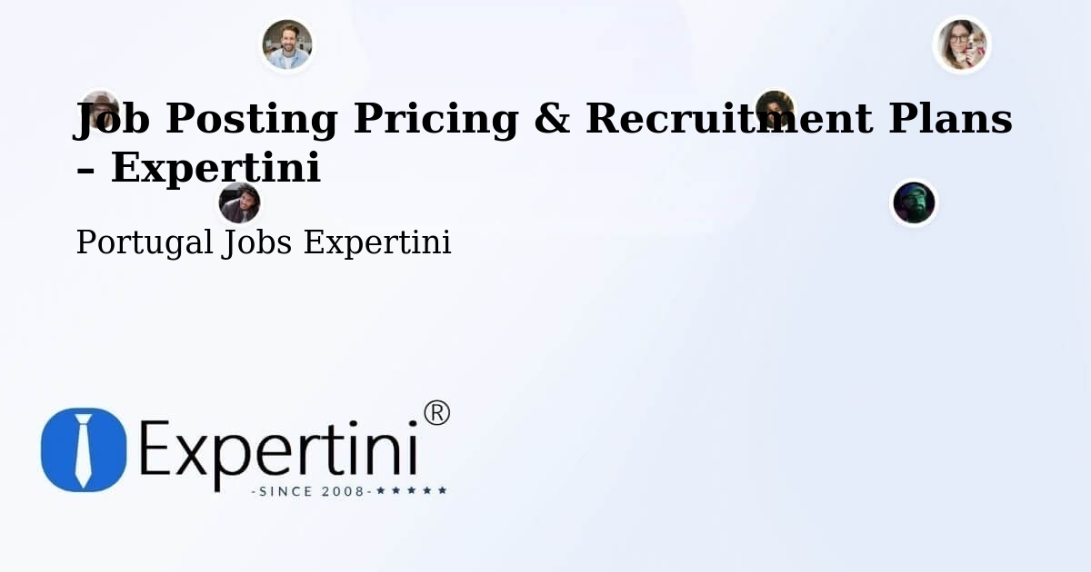 Job Posting Pricing & Recruitment Plans – Beja - Beja, Portugal Jobs Expertini
