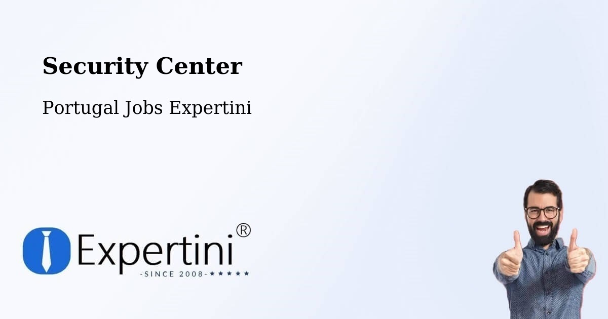 Security Center - Portugal Jobs Expertini