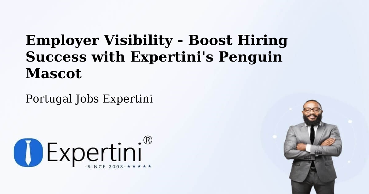 CV and Resume Visibility Optimization – Beja - Portugal Jobs Expertini